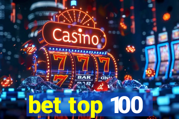 bet top 100